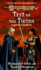 Test of the Twins (DragonLance Legends, Vol 3)