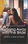 Running Away with the Bride (Nights at the Mahal, Bk 2) (Harlequin Desire, No 2782)