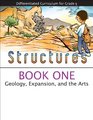 Structures Book 1 Geology Expansion and the Arts