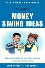 Better Money Management Guide to Money Saving Ideas
