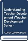 Understanding Teacher Development