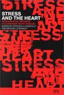 Stress and the Heart Psychosocial Pathways to Coronary Heart Disease