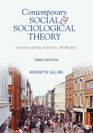 Contemporary Social and Sociological Theory Visualizing Social Worlds