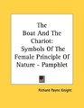 The Boat And The Chariot Symbols Of The Female Principle Of Nature  Pamphlet