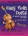 Easy Violin Duets for Beginning and Intermediate Violin Players