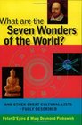 What are the Seven Wonders of the World And Other Great Cultural Lists  Fully Described