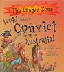 Avoid Being a Convict Sent to Australia