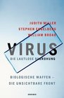 Virus Die lautlose Bedrohung Biologische Waffen  die unsichtbare Front