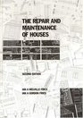 The Repair and Maintenance of Houses