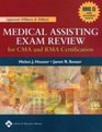 Lippincott William  Wilkins' Medical Assisting Exam Review for CMA and RMA Certification