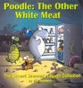 Poodle The Other White Meat The Second Sherman's Lagoon Collection