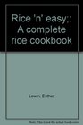 Rice 'n' easy A complete rice cookbook