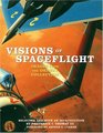 Visions of Spaceflight Images from the Ordway Collection