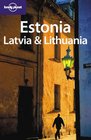 Lonely Planet Estonia Latvia  Lithuania