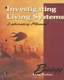 Investigating Living Systems