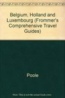 Frommer's Comprehensive Travel Guide Belgium Holland  Luxembourg '9394'
