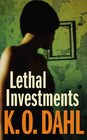 Lethal Investments (Frolich and Gunnarstranda, Bk 4)