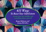 611 Ways to Boost Your SelfEsteem Accept your love handles and everything about yourself