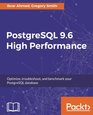 PostgreSQL 96 High Performance