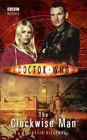 The Clockwise Man (Doctor Who: New Series Adventures, No 1)