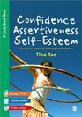 Confidence Assertiveness SelfEsteem A Series of 12 Sessions for Secondary School Students