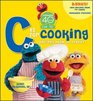 Sesame Street "C" is for Cooking, 40th Anniversary Edition