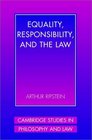 Equality Responsibility and the Law