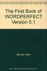 The First Book of Wordperfect 51