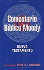 El comentario bblico Moody Nuevo Testamento
