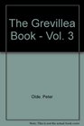 The Grevillea Book  Vol 3