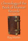 Chronology of the Book of Mormon Records An Indepth Look