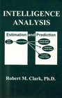 Intelligence Analysis Estimation  Prediction