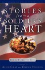Stories From a Soldier's Heart For the Patriotic Soul
