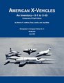 American XVehicles An Inventory X1 to X50 NASA Monograph in Aerospace History No 31 2003