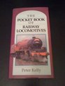 The Pocket Book of Railway Locomotives