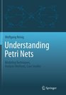 Understanding Petri Nets Modeling Techniques Analysis Methods Case Studies