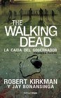 The Walking Dead La caida del gobernador