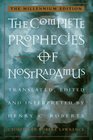 THE COMPLETE PROPHECIES OF NOSTRADAMUS