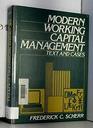 Modern Working Capital Management Text and Cases