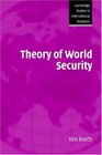 Theory of World Security