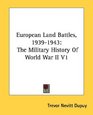 European Land Battles 19391943 The Military History Of World War II V1