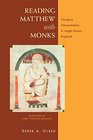 Reading Matthew with Monks Liturgical Interpretation in AngloSaxon England