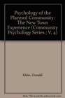 Psychology of the Planned Community The New Town Experience