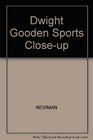 Dwight Gooden By Matthew Newman Edited by Howard Schroeder