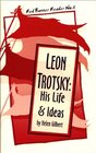 Leon Trotsky His Life and Ideas