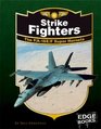 Strike Fighters The F/A 18E/F Super Hornets Revised Edition
