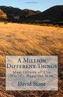 A Million Different Things Meditations of The World's Happiest Man