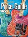 Official Vintage Guitar Magazine Price Guide 2006 Edition
