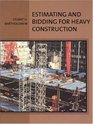 Estimating and Bidding for Heavy Construction