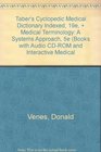 Taber's Cyclopedic Medical Dictionary Indexed 19e  Medical Terminology A Systems Approach 5e Books with Audio CDROM and Interactive Medical